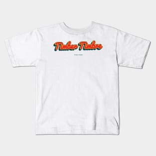 Timber Timbre Kids T-Shirt